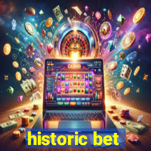 historic bet